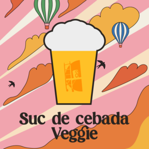 Tiquet Suc de Cebada Veggie